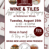 Hood Area Aggie Moms Club Wine & Tiles Open Play 8/25