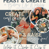 FEAST & CREATE: A Bottoms Up! Workshop 8/29