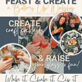 FEAST & CREATE: A Bottoms Up! Workshop 6/06