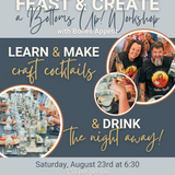 FEAST & CREATE: A Bottoms Up! Workshop