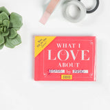 What I Love About You, Fill in the Love Book