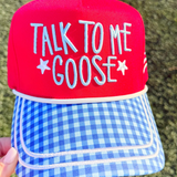 Talk To Me Goose Trucker Hat