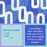 A blue patterned napkin with the text "are you drunk?" Perfect for adding humor to your cocktail party! Package includes 20 napkins.